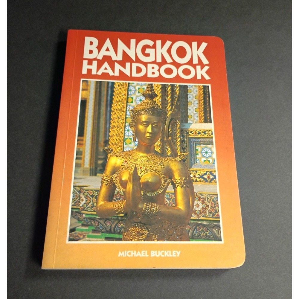 Moon Bangkok Handbook (Moon Handbooks) - Michael Buckley PB 1st Ed 1992
